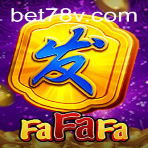 Descubra o Fascinante Mundo do Jogo FaFaFa com a Chave bet78